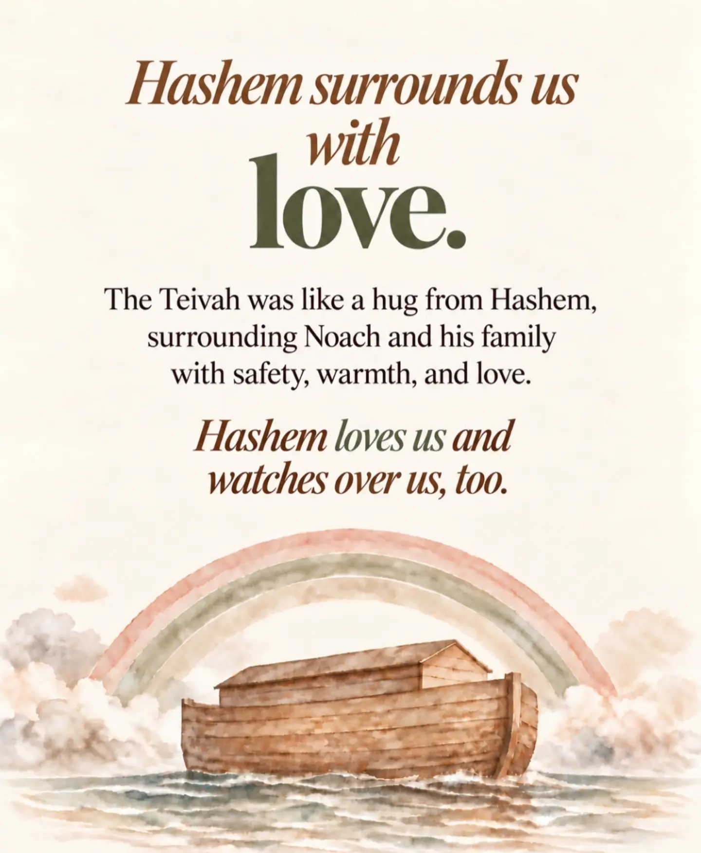 What do we want our little ones to carry with them from the story of Noach
