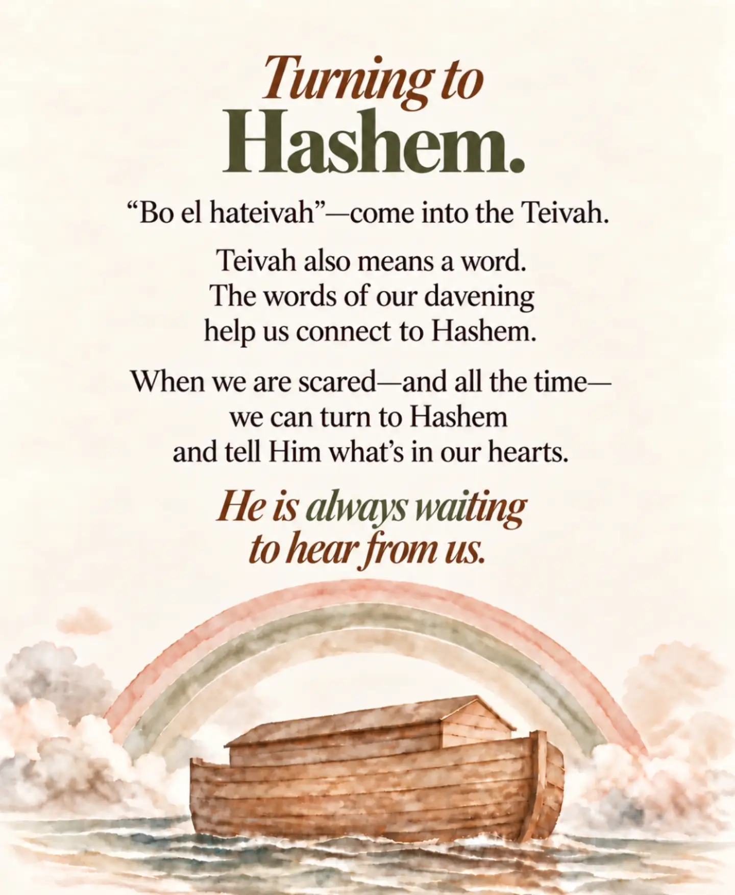 What do we want our little ones to carry with them from the story of Noach